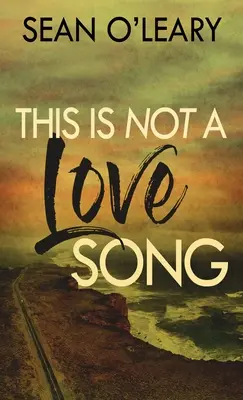 Acesta nu este un cântec de dragoste - This Is Not A Love Song