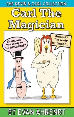 Colecția Kevin & Carl: Carl Magicianul - The Kevin & Carl Collection: Carl The Magician