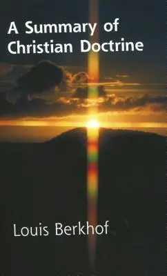 Rezumat al doctrinei creștine - Summary of Christian Doctrine