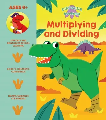 Dinosaur Academy: Înmulțirea și împărțirea - Dinosaur Academy: Multiplying and Dividing