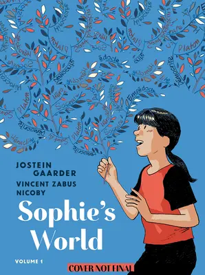 Lumea lui Sophie: Un roman grafic despre istoria filosofiei Vol I: De la Socrate la Galileo - Sophie's World: A Graphic Novel about the History of Philosophy Vol I: From Socrates to Galileo