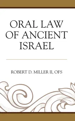 Legea orală a Israelului antic - Oral Law of Ancient Israel