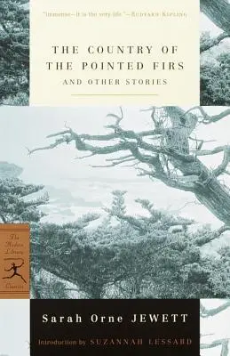 The Country of the Pointed Firs și alte povestiri - The Country of the Pointed Firs and Other Stories
