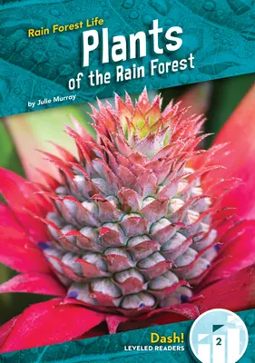 Plantele din pădurea tropicală - Plants of the Rain Forest