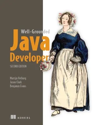 The Well-Grounded Java Developer, ediția a doua - The Well-Grounded Java Developer, Second Edition