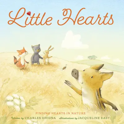 Inimi mici: Găsirea inimilor în natură - Little Hearts: Finding Hearts in Nature