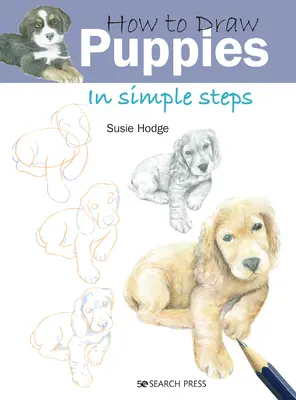 Cum să desenezi cățeluși în pași simpli - How to Draw Puppies in Simple Steps