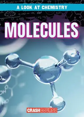 Molecule - Molecules