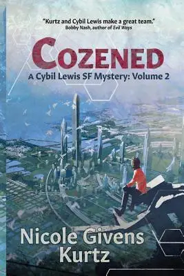 Cozened: Un roman Cybil Lewis - Cozened: A Cybil Lewis Novel