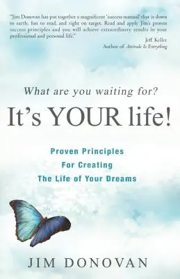Ce mai aștepți?: E viața ta! - What Are You Waiting For?: It's Your Life!