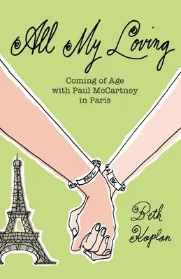 All My Loving: Ajungând la vârsta maturității cu Paul McCartney la Paris - All My Loving: Coming of Age with Paul McCartney in Paris