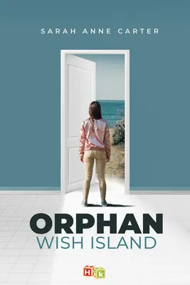 Insula dorințelor orfanilor - Orphan Wish Island