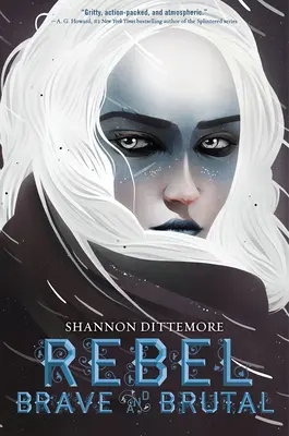 Rebelă, curajoasă și brutală (Winter, White and Wicked #2) - Rebel, Brave and Brutal (Winter, White and Wicked #2)