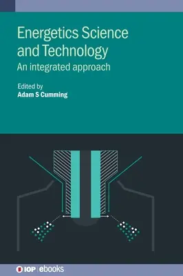 Știința și tehnologia energeticii: O abordare integrată - Energetics Science and Technology: An Integrated Approach