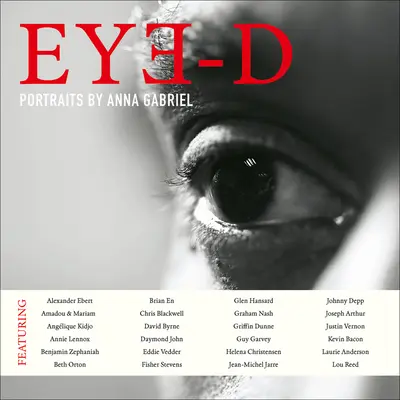 Eye-D: Portrete de Anna Gabriel - Eye-D: Portraits by Anna Gabriel