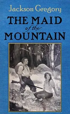 Domnișoara de la munte - The Maid of the Mountain