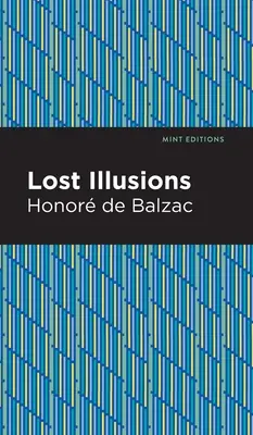 Iluzii pierdute - Lost Illusions