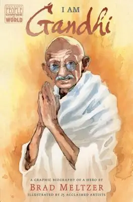 Eu sunt Gandhi: O biografie grafică a unui erou - I Am Gandhi: A Graphic Biography of a Hero