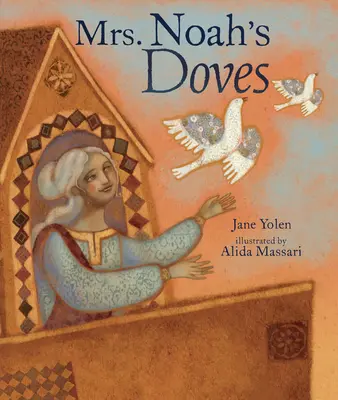 Porumbeii doamnei Noah - Mrs. Noah's Doves