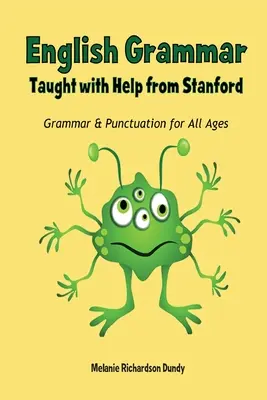 Gramatica limbii engleze: predată cu ajutor de la Stanford - English Grammar: Taught with Help from Stanford