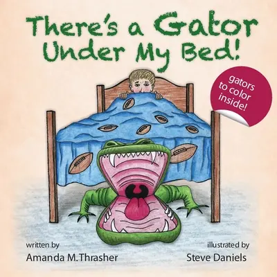 E un aligator sub patul meu! - There's a Gator Under My Bed!