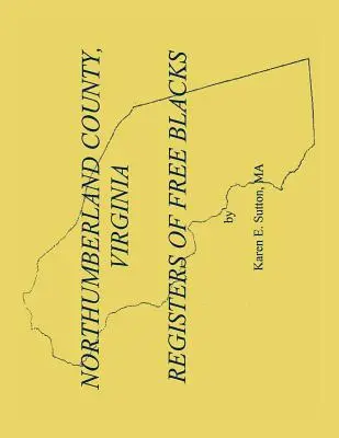 Registre ale negrilor liberi din comitatul Northumberland - Northumberland County Registers of Free Blacks