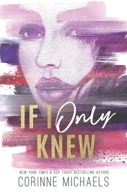 If I Only Knew - Ediție specială - If I Only Knew - Special Edition