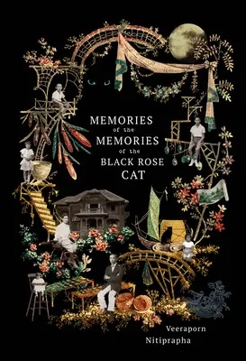 Amintiri din amintirile pisicii Trandafirul negru (Memories of the Memories of the Black Rose Cat) - Memories of the Memories of the Black Rose Cat