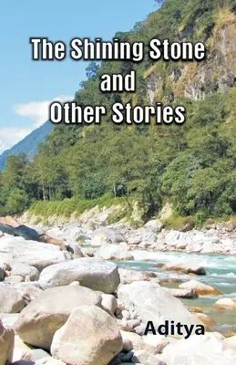 Piatra strălucitoare și alte povestiri - The Shinning Stone and Other Stories
