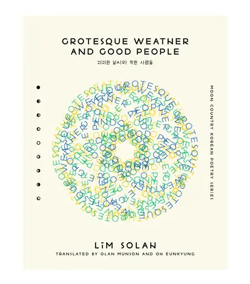 Vreme grotescă și oameni buni - Grotesque Weather and Good People