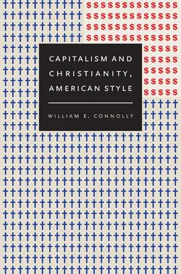 Capitalism și creștinism, în stil american - Capitalism and Christianity, American Style