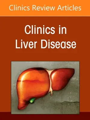 The Liver and Renal Disease, un număr din Clinics in Liver Disease: Volumul 26-2 - The Liver and Renal Disease, an Issue of Clinics in Liver Disease: Volume 26-2