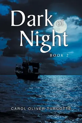 Întunericul nopții: Cartea 2 - Dark of Night: Book 2