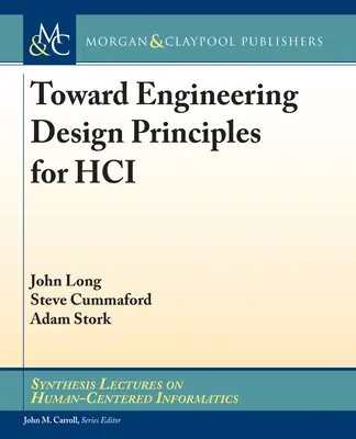 Către principii inginerești de proiectare pentru HCI - Toward Engineering Design Principles for HCI