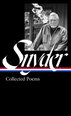 Gary Snyder: Poeme colecționate (Loa #357) - Gary Snyder: Collected Poems (Loa #357)