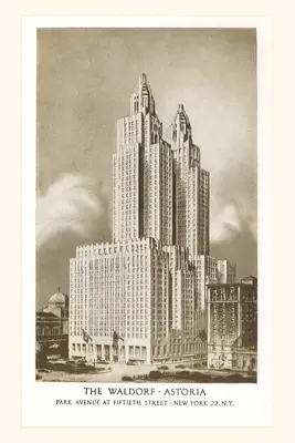 Jurnalul Vintage Hotel Waldorf-Astoria, New York City - Vintage Journal Waldorf-Astoria Hotel, New York City