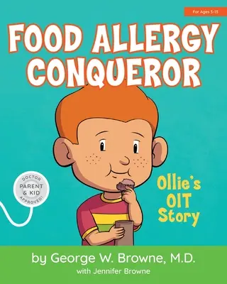 Cuceritorul alergiilor alimentare: Povestea OIT a lui Ollie - Food Allergy Conqueror: Ollie's OIT Story