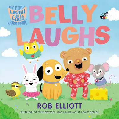 Laugh-Out-Loud: Belly Laughs: O carte My First Lol - Laugh-Out-Loud: Belly Laughs: A My First Lol Book