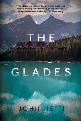 Glades - The Glades