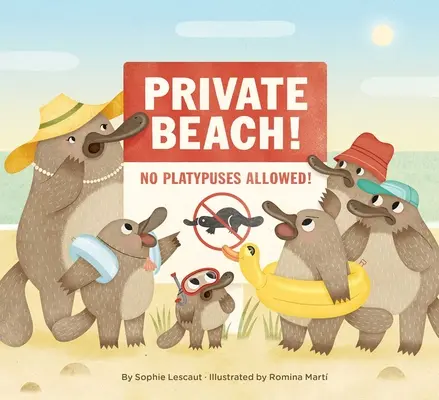 Plajă privată: Fără platypusi - Private Beach: No Platypuses Allowed