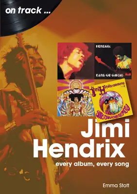 Jimi Hendrix: Fiecare album, fiecare cântec - Jimi Hendrix: Every Album Every Song