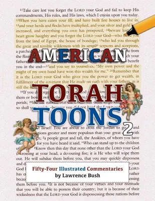 American Torah Toons 2: Cincizeci și patru de comentarii ilustrate - American Torah Toons 2: Fifty-Four Illustrated Commentaries