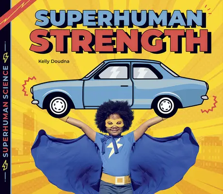 Putere supraomenească - Superhuman Strength