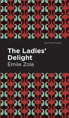 Deliciul doamnelor - The Ladies' Delight