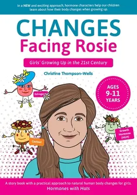 Schimbările cu care se confruntă Rosie - Changes Facing Rosie