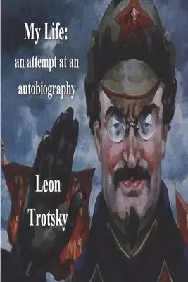 Viața mea: O încercare de autobiografie - My Life: An Attempt at an Autobiography