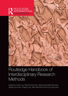 Manualul Routledge de metode de cercetare interdisciplinară - Routledge Handbook of Interdisciplinary Research Methods