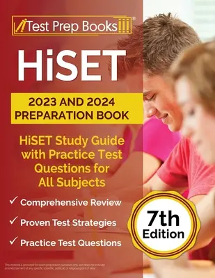 Cartea de pregătire HiSET 2023 și 2024: HiSET Study Guide with Practice Test Questions for All Subjects [Ediția a 7-a] - HiSET 2023 and 2024 Preparation Book: HiSET Study Guide with Practice Test Questions for All Subjects [7th Edition]