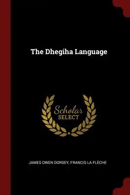 Limba Dhegiha - The Dhegiha Language