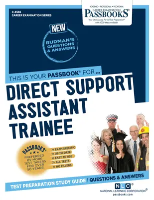 Asistent de sprijin direct stagiar (C-4586): Ghid de studiu Passbooks - Direct Support Assistant Trainee (C-4586): Passbooks Study Guide